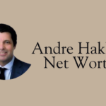 andre hakkak net worth